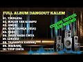 Lagu DANGDUT FULL ALBUM TERBARU 2026 •COCOK UNTUK CEK SOUND•TANPA IKLAN 