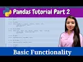 Pandas Basic Functionalities Pandas Tutorial Part 2 Data Analysis using Python