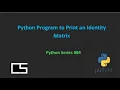 Python Program to Print an Identity Matrix CodingwithShameera1