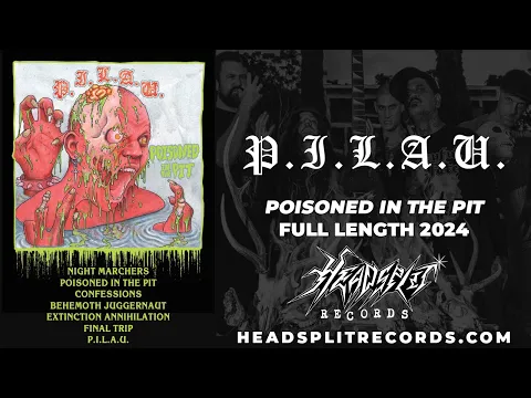 P.I.L.A.U. - "Poisoned In The Pit" (Full Album 2025) [Thrash Metal]