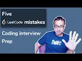 5 common LeetCode mistakes with Coding Interview Prep - Java Brains
