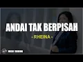 Download Lagu Rheina - Andai Tak Berpisah (Lirik Lagu)