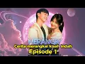 Lagu Cerita merangkai kisah indah ( sambungan episode 1 )