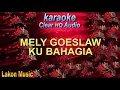 Download Lagu Melly Goeslaw Ku Bahagia karaoke