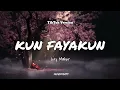 Download Lagu Kun Fayakun - Jory Maher || Arabic Tiktok Version [Lirik Video + Terjemahan] #ramadhanvibes