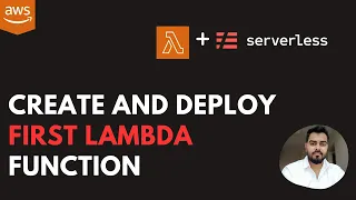 Create Your First Lambda Function using Serverless and Deploy it