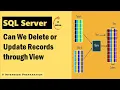 SQL Server Views Deleting Updating Records