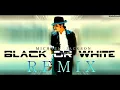 Download Lagu Michael Jackson Black Or White Remix 2022 dj max