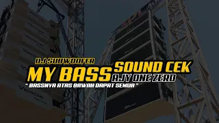 Download MY BASS - DJ SOUND CEK - AJY ONE ZERO MP3