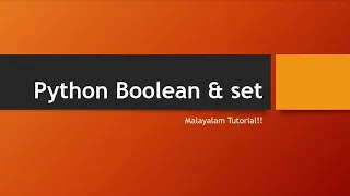Python Boolean and Python Set Python programming language Data Types Malayalam Tutorial