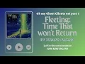 Download Lagu Eng sub/sub Indo Fleeting: Time That Won't Return by Hwang Karam Oh my ghost clients ost part 1