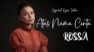 Rossa - Atas Nama Cinta (with Lyric)