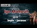 Download Lagu Iya Makasih - ( karaoke ) versi koplo - jaranan