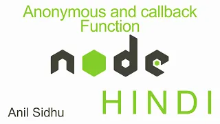 Node js tutorial in Hindi Anonymous and Callback Function