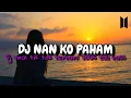 Download Lagu DJ NAN KO PAHAM FULL BASS 2025 DJ VIRAL TIK TOK TERBARU