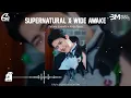 Download Lagu Kim Seon Ho Trend - Supernatural x Wide Awake - (Ariana Grande x Katy Perry) | Hot Music Trend 2025