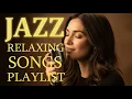Lagu Smooth Jazz Lounge dengan vokal wanita lembut | Lirik santai untuk menjernihkan pikiran