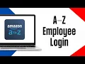 Amazon A-Z Employee Login 2024 Amazon Employee Sign In Tutorial