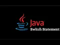 Java Switch Statement