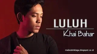 Download Khai Bahar - Luluh Cover Mr. Bie( Official Music Video with lyric ) MP3