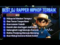 Download Lagu HIDUP INI MEDAN TEMPUR || BEST RAPPER HIPHOP TERBAIK🔥 || ENAK DI DENGAR | FULL ALBUM #hiphop #rapper