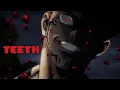 Download Lagu TEETH [AMV -MIX] -Anime Mix