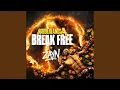 Break Free (feat. ZAYN)