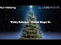 Download Lagu Untuk Siapa Yesus Lahir - Vicky Salamor (lirik lagu natal terbaru dari ambon 2020)