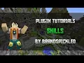 Minecraft Plugin Tutorials - Skills