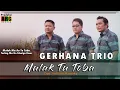 Download Lagu Gerhana Trio - Mulak Tu Toba ( Official Video Musik )