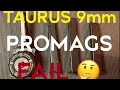 PROMAGS EXTENDOS DO THEY JAM Taurus G3C TURO 9mm pistol