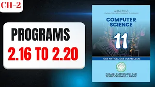 Chapter 2 Programs 2 16 to 2 20 python programming 11th Class Computer