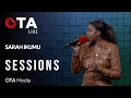 Sarah Ikumu Stay Go Back Creep Live Acoustic OTA Sessions OTA Media