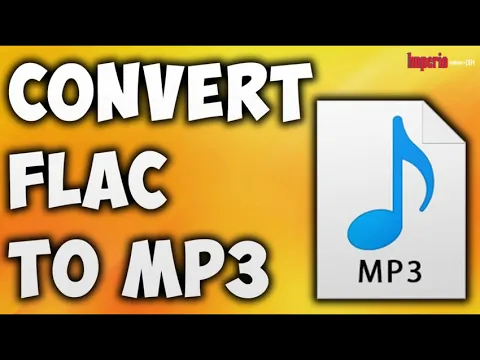 Download MP3 Cómo convertir archivos FLAC a MP3 sin descargar ninguna aplicación