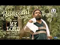 Lagu Raasathi Raasa | My Lord | Sasikumar | Chaithra J Achar | Sean Roldan | Chinmayi | Raju Murugan