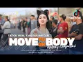 Lagu DJ MOVE YOUR BODY BASS NGUK X MELODY CAMPURSARI  FYP TIKTOK - IRPAN DISCJOKY