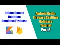 Android Firebase Realtime Database Kotlin How to Delete Data Firebase Realtime Database