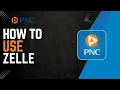How To Use Zelle With PNC Bank