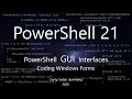 PowerShell 21 GUI Interfaces - Coding Windows Forms