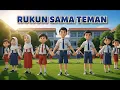 Lagu LAGU RUKUN SAMA TEMAN