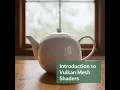 Introduction to Vulkan Mesh Shaders Part 1