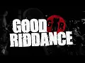 Good Riddance - Darkest Days - Chain Reaction - Anaheim, CA - 10/05/12