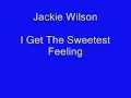 Jackie Wilson - I Get The Sweetest Feeling
