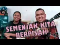 Download Lagu SEMENJAK KITA BERPISAH (ASLI) cover by ASMIDAR AHMAD ~ Santai Raya 2023.