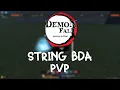 String BDA PvP Compilation Demonfall