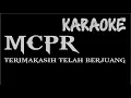 Lagu TERIMAKASIH TELAH BERJUANG MCPR KARAOKE