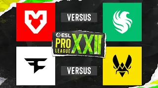 ESL Pro League S22 - POLUFINALE - MOUZ vs  Team Falcons | Team Vitality vs FaZe Clan