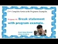 lecture 16 The Break Statement explain with example