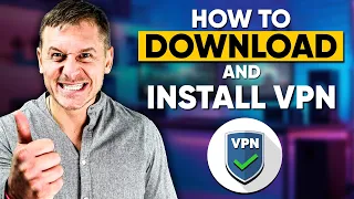 how to download and install vpn in minutes stay safe and secure