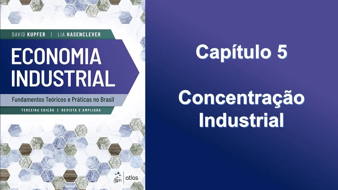 Economia Industrial | 5 Concentração Industrial